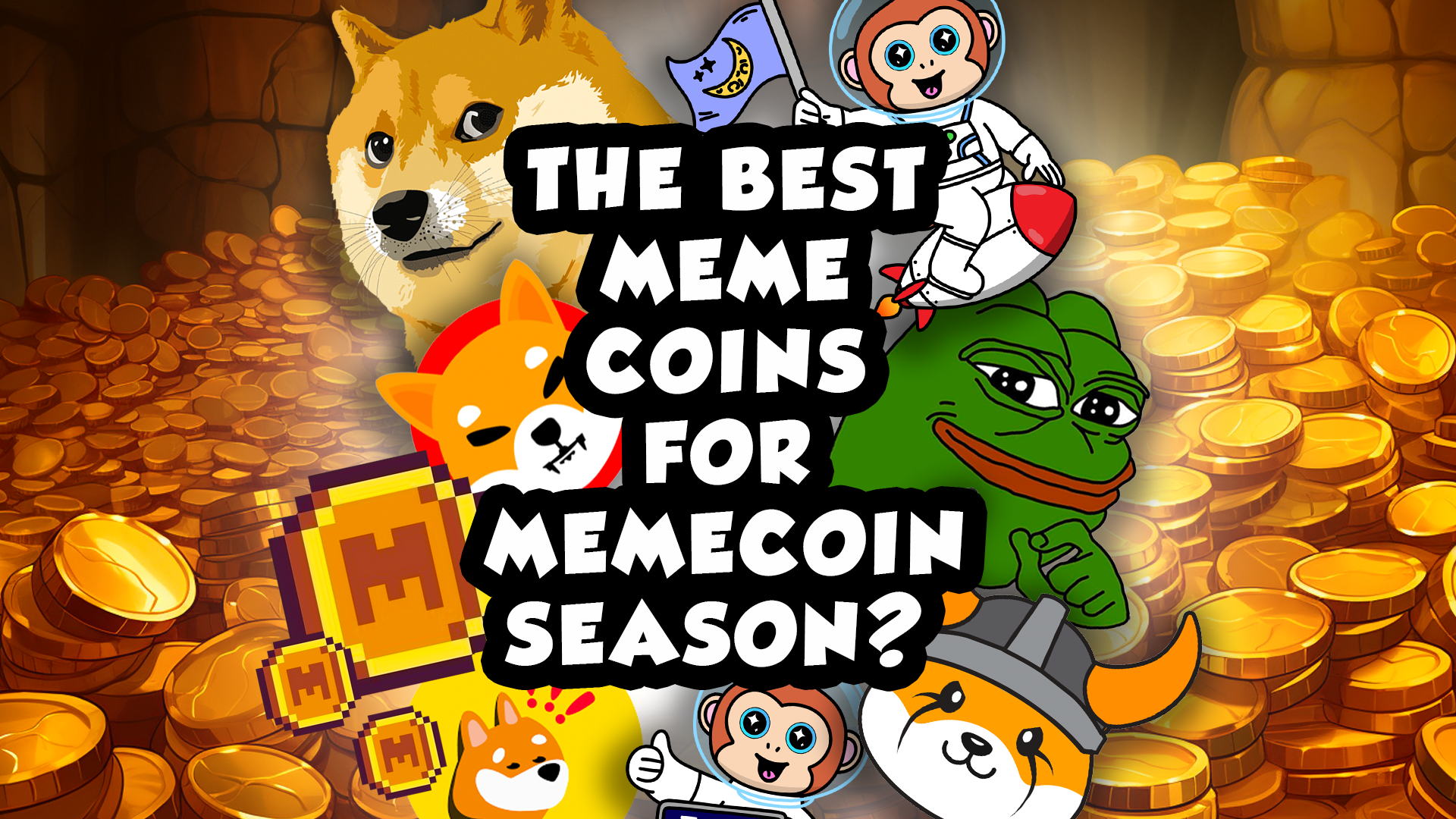 Best Meme Coin to Watch for the Next Memecoin Season Including